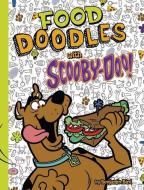Food Doodles with Scooby-Doo! di Benjamin Bird edito da CAPSTONE PR