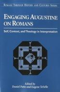 Engaging Augustine on Romans di Richard A. Tennant edito da CONTINNUUM 3PL