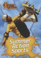 Summer Action Sports di Jim Brush edito da Sea to Sea Publications