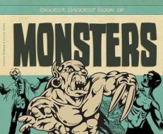 Biggest, Baddest Book of Monsters di Anders Hanson, Elissa Mann edito da SUPER SANDCASTLE