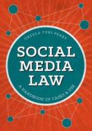 Social Media Law di Ursula Furl-Perry edito da American Bar Association