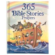 365 Bible Stories and Prayers: Biblical Readings to Share All Through the Year edito da PARRAGON