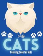 Cats Coloring Book For Kids di Deeasy Books edito da Publisher