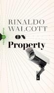 On Property di Rinaldo Walcott edito da BIBLIOASIS