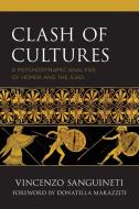 Clash Of Cultures di Vincenzo Sanguineti edito da Lexington Books