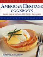 American Heritage Cookbook di Carla Capalbo edito da Anness Publishing