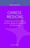 Chinese Medicine di Tom Williams edito da Pavilion Books