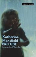 Prelude di Katherine Mansfield edito da Hesperus Press