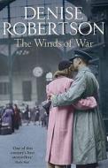 The Winds Of War di Denise Robertson edito da Little Books Ltd