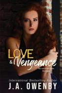 Love & Vengeance di Owenby edito da Jennifer Owenby