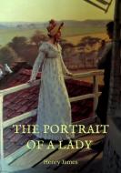 The Portrait of a Lady di Henry James edito da Les prairies numériques