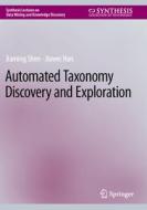 Automated Taxonomy Discovery and Exploration di Jiawei Han, Jiaming Shen edito da Springer International Publishing