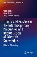 Theory and Practice in the Interdisciplinary Production and Reproduction of Scientific Knowledge edito da Springer International Publishing