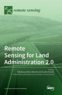 Remote Sensing for Land Administration 2.0 edito da MDPI AG