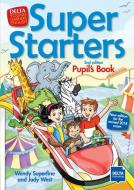 Super Starters 2nd edition. Pupils's Book di Wendy Superfine, Judy West edito da Klett Sprachen GmbH