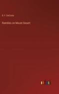 Rambles on Mount Desert di B. F. Decosta edito da Outlook Verlag
