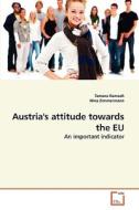 Austria's attitude towards the EU di Tamara Ramach, Nina Zimmermann edito da VDM Verlag Dr. Müller e.K.