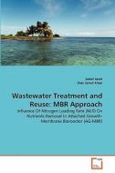 Wastewater Treatment and Reuse: MBR Approach di Sadaf Javid, Sher Jamal Khan edito da VDM Verlag