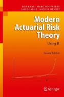 Modern Actuarial Risk Theory di Michel Denuit, Jan Dhaene, Marc Goovaerts, Rob Kaas edito da Springer Berlin Heidelberg