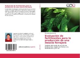 Evaluación de fertilizantes para la producción de una mezcla forrajera di Mercedes Bahamonde edito da EAE