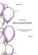 3. Arbeitsheft Wunscherfüller di Albina Filatov edito da Books on Demand