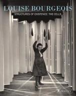 Louise Bourgeois Structures Of Existence di Julienne Lorz edito da Prestel