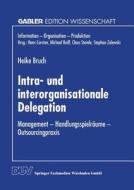 Intra- und interorganisationale Delegation edito da Deutscher Universitätsverlag