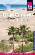 Reise Know-How Reiseführer Gran Canaria mit den zwölf schönsten Wanderungen und Faltplan di Dieter Schulze edito da Reise Know-How Rump GmbH