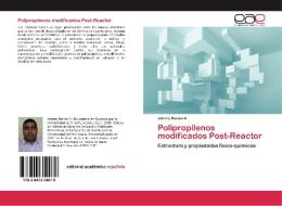 Polipropilenos modificados Post-Reactor di Johnny Ramos A edito da EAE
