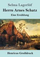Herrn Arnes Schatz (Großdruck) di Selma Lagerlöf edito da Henricus
