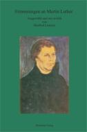 Erinnerungen an Martin Luther edito da Renneritz-Verlag