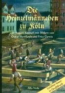Die Heinzelmännchen zu Köln di August Kopisch edito da Alfa-Veda Verlag