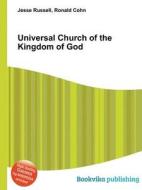 Universal Church Of The Kingdom Of God edito da Book On Demand Ltd.