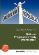 National Progressive Party (montserrat) edito da Book On Demand Ltd.