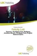 Felicity Lott edito da Loc Publishing
