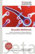 Brucella Melitensis edito da Betascript Publishing