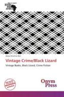 Vintage Crime/Black Lizard edito da Onym Press