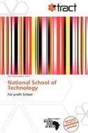 National School of Technology edito da Tract