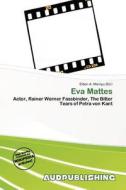 Eva Mattes edito da Aud Publishing