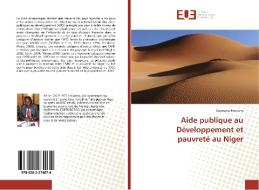 Aide publique au Développement et pauvreté au Niger di Soumana Harouna edito da Editions universitaires europeennes EUE