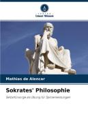 Sokrates' Philosophie di Mathias de Alencar edito da Verlag Unser Wissen