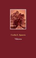 Väktarna di Cecilia E. Ajanovic edito da Books on Demand