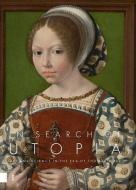 In Search of Utopia di Jan Van Der Stock edito da Amsterdam University Press