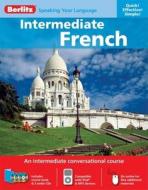 Berlitz Language: Intermediate French edito da Berlitz Publishing Company