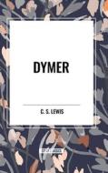 Dymer di C S Lewis edito da National Book Network