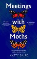 Meetings With Moths di Katty Baird edito da HarperCollins Publishers
