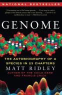 Genome: The Autobiography of a Species in 23 Chapters di Matt Ridley edito da PERENNIAL