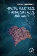 Fractal Functions, Fractal Surfaces, and Wavelets di Peter R. Massopust edito da ACADEMIC PR INC