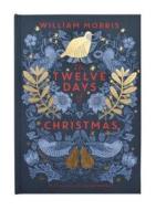 The Twelve Days of Christmas di William Morris edito da Penguin Books Ltd (UK)