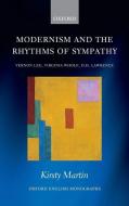 Modernism and the Rhythms of Sympathy di Kirsty Martin edito da OUP Oxford